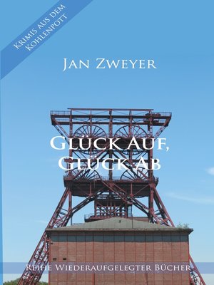cover image of Glück Auf, Glück Ab